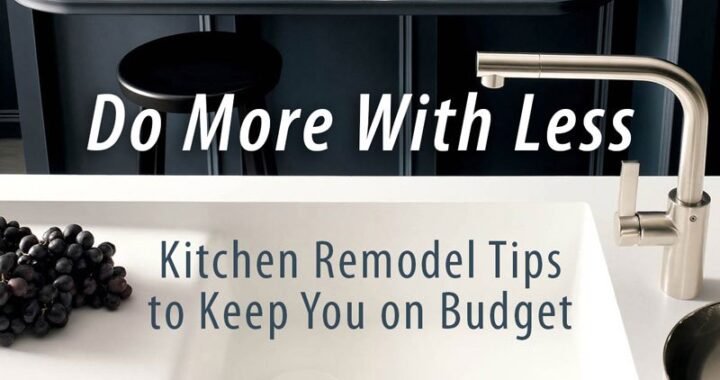 Kitchen Design Tips: How to Do More with Less